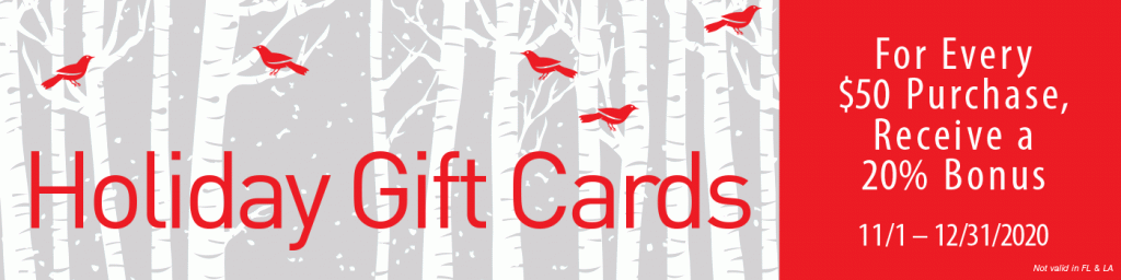 Image of birds in trees. Holiday gift cards for every $50 purchase receive a 20% bonus. 11/1-12/31/2020.