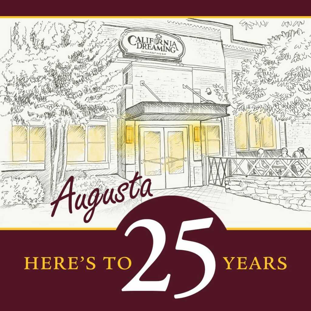 California Dreaming Augusta celebrates 25 years!
