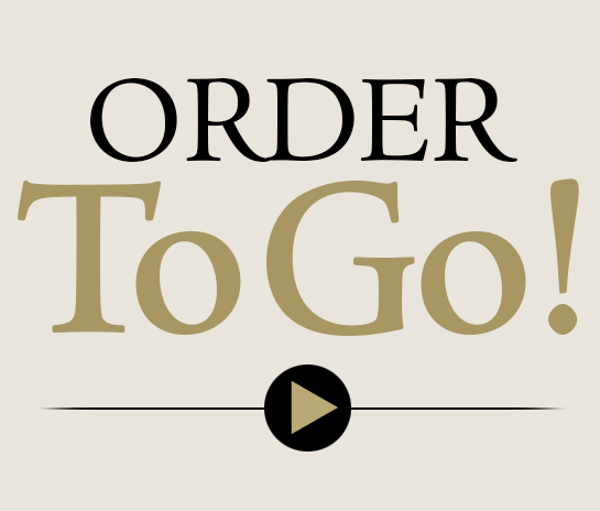 Order To Go! Click to go to online ordering or press escape to close dialog box